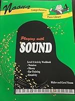 Noona Comprehensive Piano Library Playing with Sound Bk Level 4 (Playing with Sound, Level 4) B003L7PR6G Book Cover