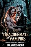 lolita canzone 2002  Der Drachenmate des Vampirs: MM Vampir Gestaltwandler Romance (German Edition)