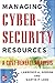 Managing Cybersecurity Resources: A Cost-Benefit Analysis