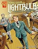 Thomas Edison and the Lightbulb (Inventions and Discovery) (Inventions and Discovery: Graphic Library)