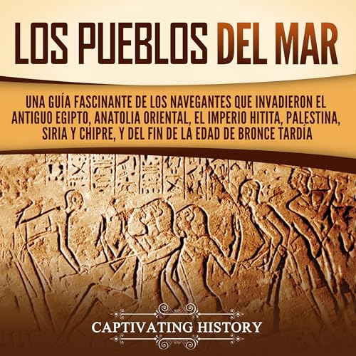 Los pueblos del mar [The People of the Sea] | Captivating History episode artwork