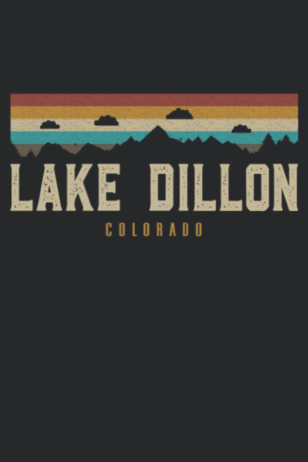 Lake Dillon Colorado: Wide Ruled Notebook Hiking Skiing Ski Log Book Journal To Write In, Trail Log Book, Hiker's Journal, Wandering Mountains ... Log