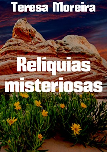Relíquias misteriosas