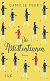  Die Assistentinnen