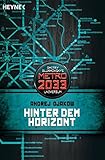 Metro 2033. Hinter dem Horizont: Metro 2033-Universum-Roman: .