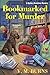 Bookmarked for Murder (Mystery Bookshop)