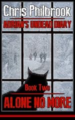 Alone No More (Adrian's Undead Diary Book 2)