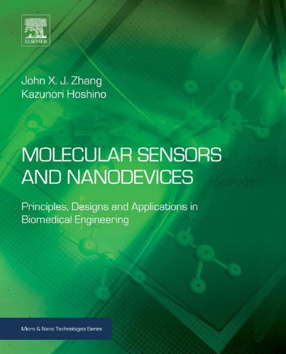 Molecular Sensors and Nanodevices: Principles, Designs and Applications in Biomedical Engineering (Micro and Nano Technologies)