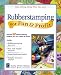 Rubberstamping For Fun & Profit