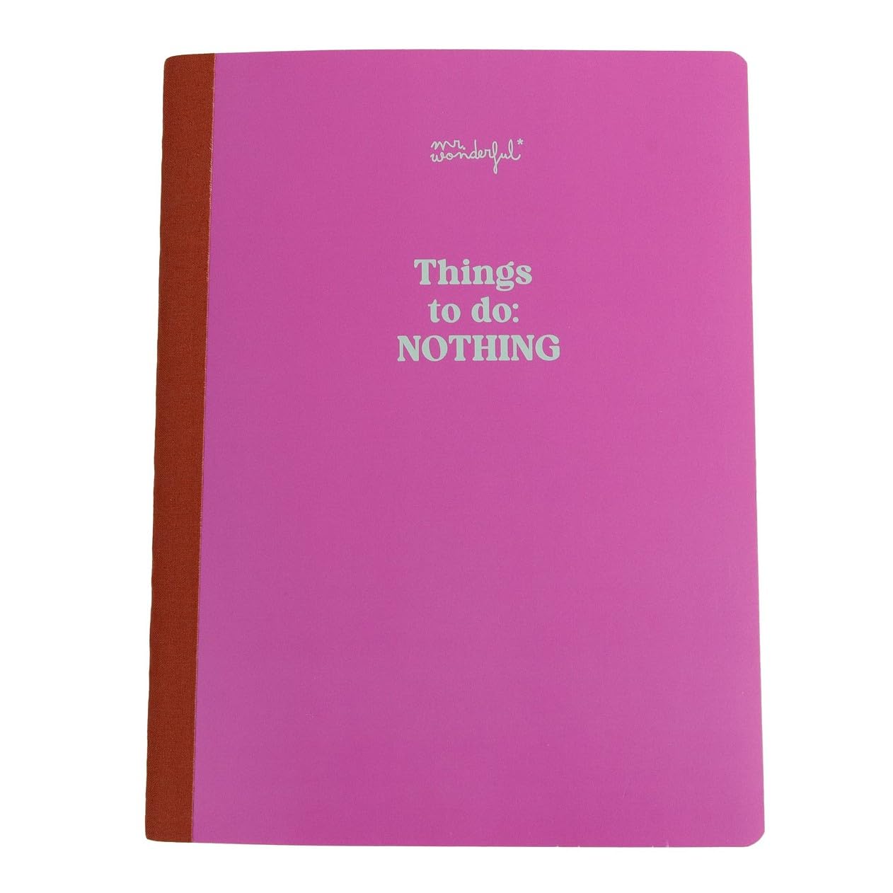 Mr Wonderful – Notebook A5 with Ruled Sheets – 80 Pages – Notebook – Things to do: Nothing – Stitched Binding