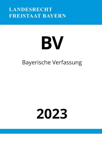 Bayerische Verfassung - BV 2023: DE