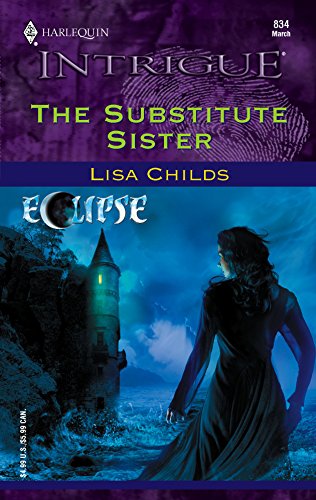 The Substitute Sister (By: Lisa Childs)