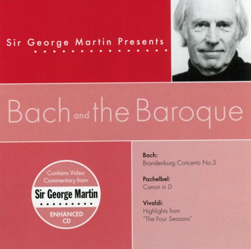 SIR GEORGE MARTIN PR - BACH AND THE BAROQUE [Audio CD] SIR GEORGE MARTIN PRESENTS