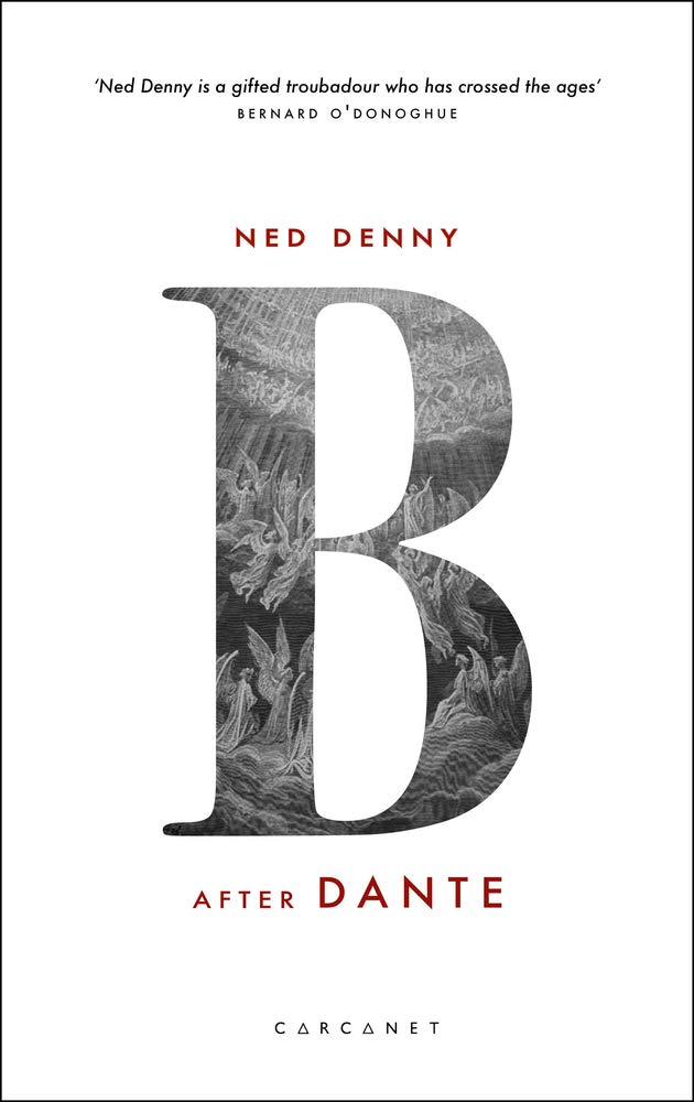 B (After Dante) by Ned Denny PAPERBACK 9781784109592