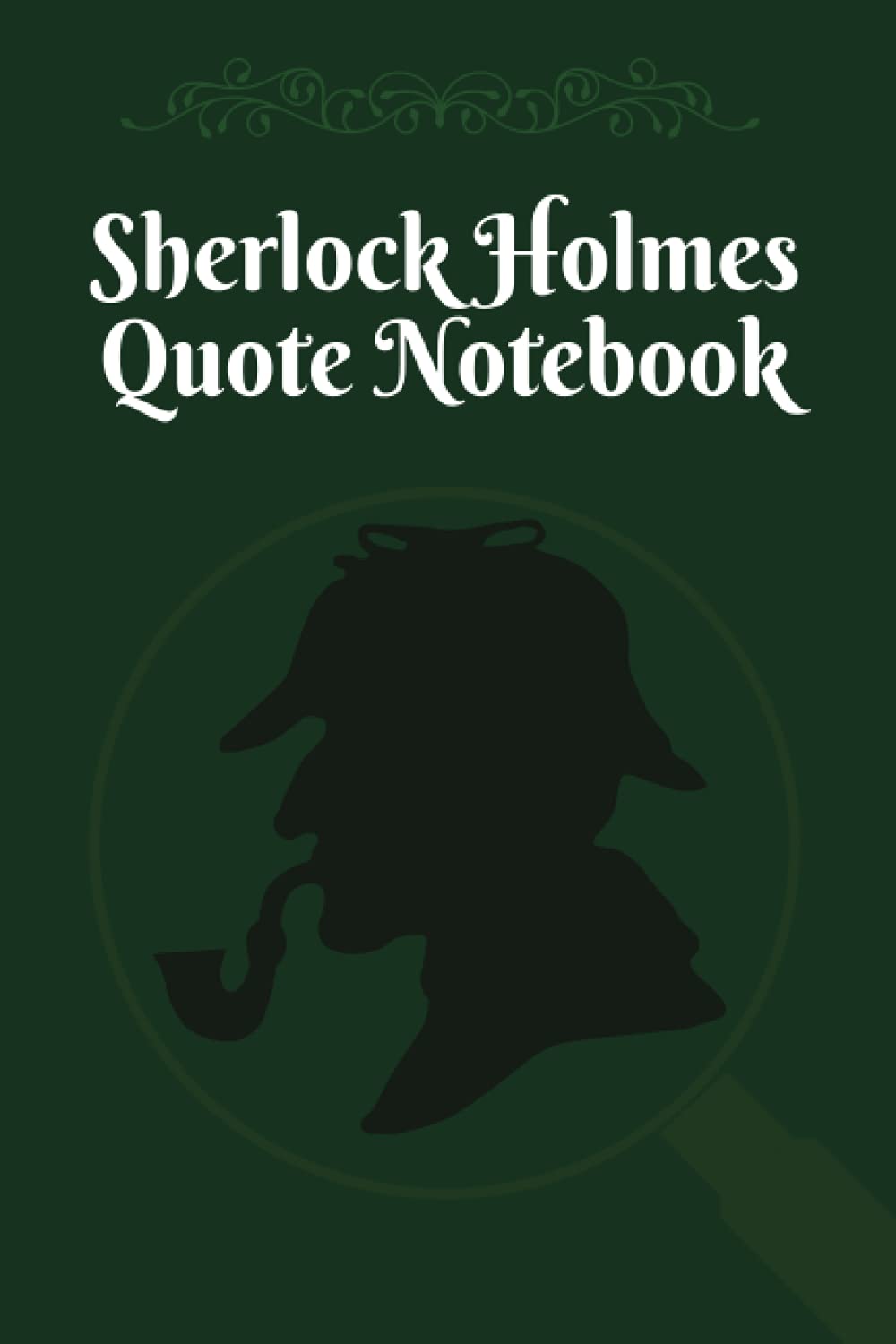 Sherlock Holmes Quote Notebook (Quote Notebooks)