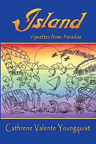 Island: Vignettes from Paradise