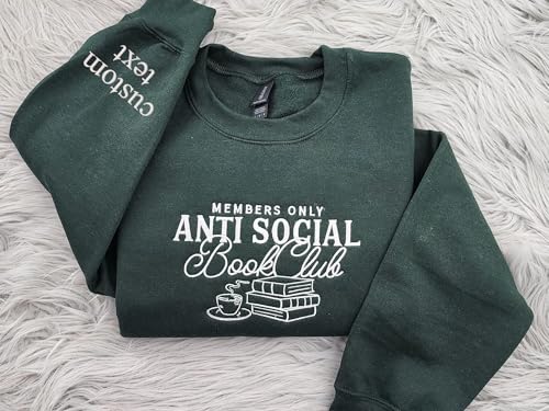 Custom Embroidered Anti Social Book Club Sweatshirt with Custom Text on Sleeve, Book Lover Gifts, Books Sweatshirt for Women, Books Blub Shirt, Bookish, Bookworm, Booktrovert, Reading Shirt, Booktok3