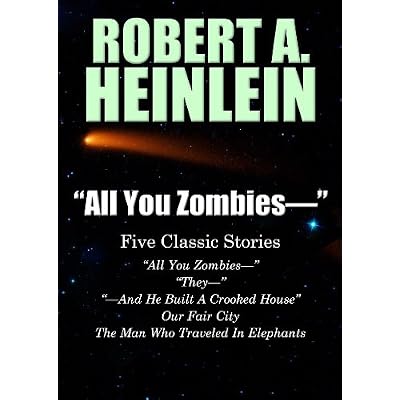 "All You Zombies&mdash;"