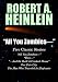 "All You Zombies-": Five Classic Stories by Robert A. Heinlein