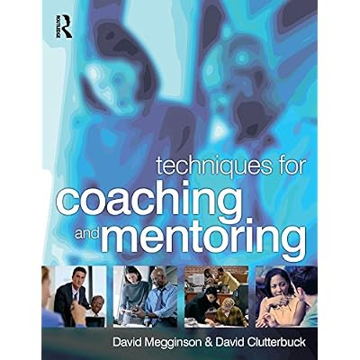 Techniques for Coaching and Mentoring