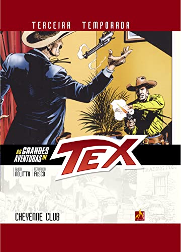 As Grandes Aventuras de Tex – Terceira Temporada – Vol. 2: Cheyenne Club