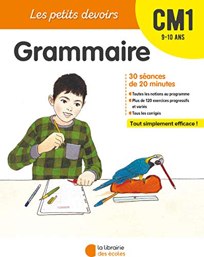 Télécharger Les Petits devoirs - Grammaire CM1 Livre eBook France