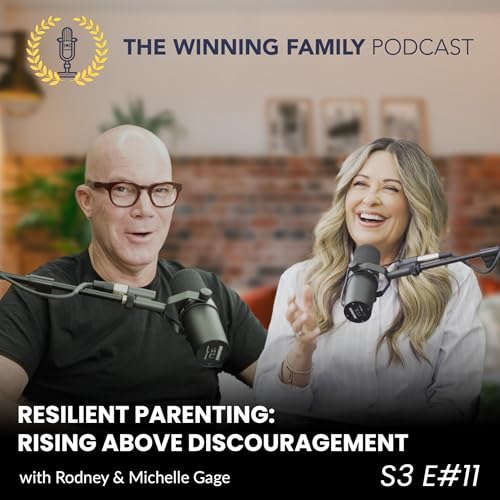Resilient Parenting: Rising Above Discouragement