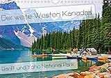 Autor(in): Nico Schaefer Der weite Westen Kanadas - Banff und Yoho National Park (Wandkalender 2021 DIN A4 quer)