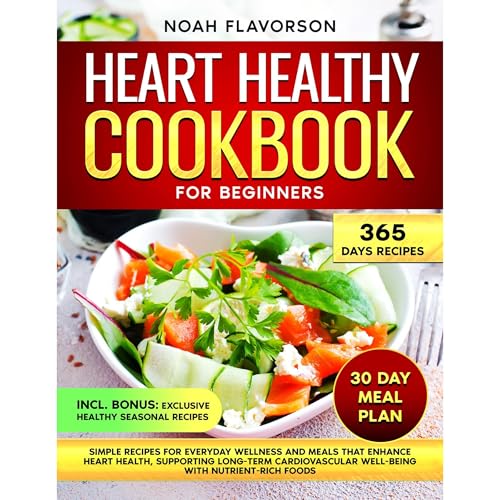 Heart Healthy Cookbook for Beginners Audiolibro Por Noah Flavorson arte de portada