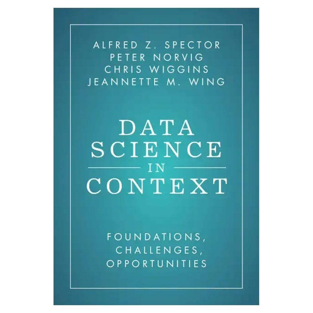 Data Science in Context: Foundations, Challenges