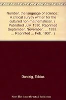 Number, the language of science;: A critical survey written for the cultured non-mathematician, B000860YYS Book Cover