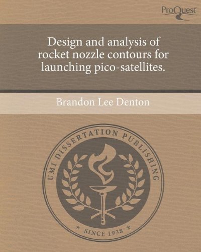 Buy Design and Analysis of Rocket Nozzle Contours for Launching Pico ...