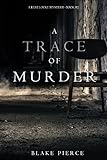 A Trace of Murder (A Keri Locke Mystery--Book #2)