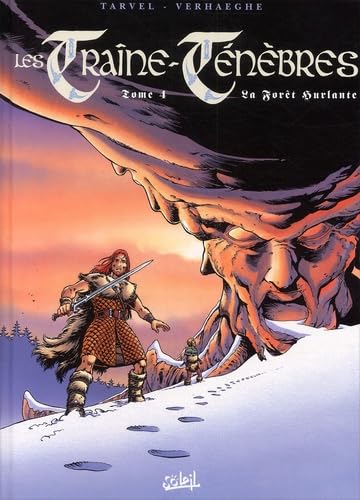 Les Traine-ténèbres, tome 4 : La Forêt hurlante