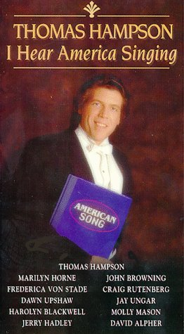 Thomas Hampson - I Hear America Singing [VHS]