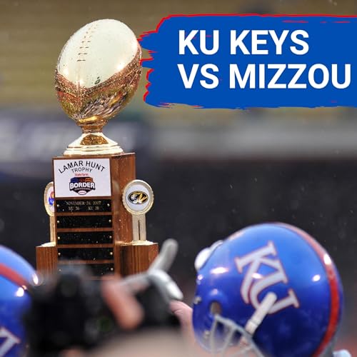 Page de couverture de KANSAS KEYS TO UPSETTING MISSOURI + Players to Watch in the Jayhawks vs Tigers Border Showdown