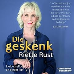 Die geskenk Audiolibro Por Riette Rust arte de portada