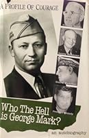 Who the Hell is George Mark? 0805931880 Book Cover