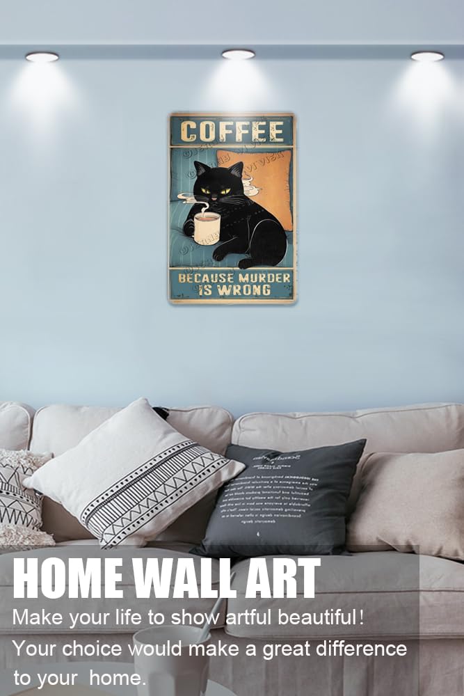 Targa in alluminio con scritta Coffee Because Murder Is Wrong con gatto nero, 14 x 20