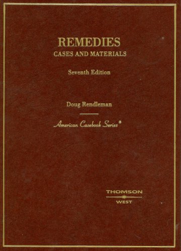 Remedies: Cases and Materials (American Casebook)