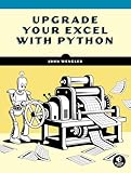 Upgrade Your Excel with Python (English Edition)
