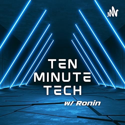 Ten Min Tech w/ Ronin Titelbild