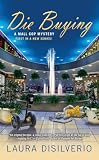 Die Buying (A Mall Cop Mystery)