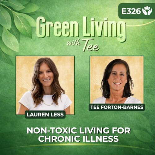Lauren Less: Non-Toxic Living for Chronic Illness