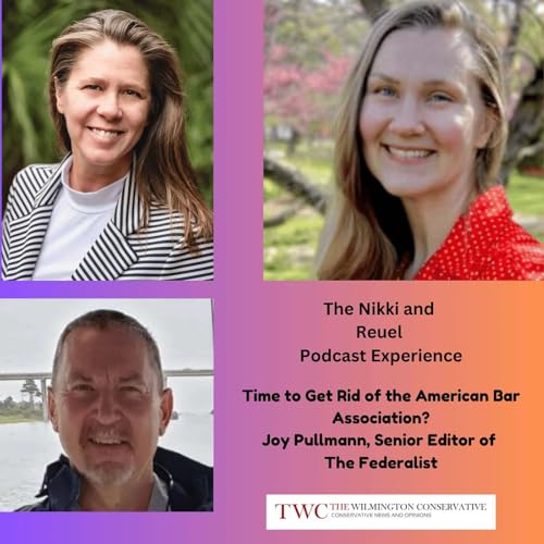 Time To Get Rid Of The American Bar Association? With Joy Pullman