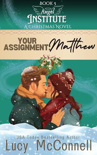 Matthew: A Christmas Novel (Angel Institute Book 5)