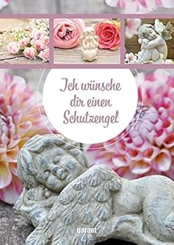 Hardcover Ich wünsche dir einen Schutzengel Book