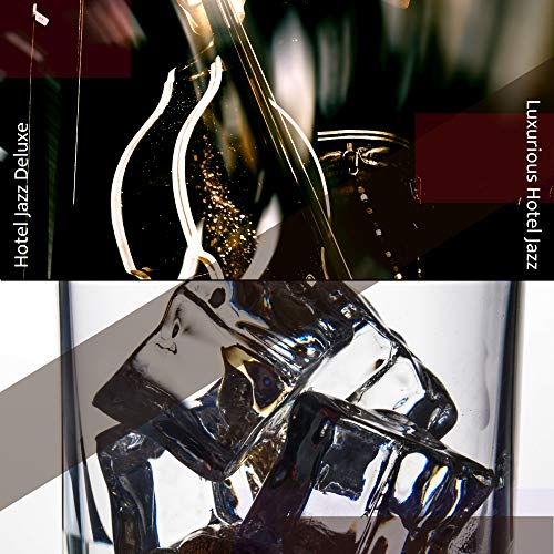Play Luxurious Hotel Jazz by Hotel Jazz Deluxe on Amazon Music