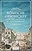 Produktbild Römische Geschichte: Von den Anfängen bis zum Untergang