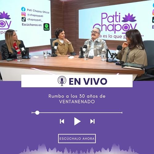 #ENVIVO: Rumbo a los 30 a&ntilde;os de VENTANEANDO | Live | Pati Chapoy